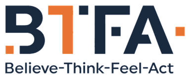 BTFA — Believe, Think, Feel, Act